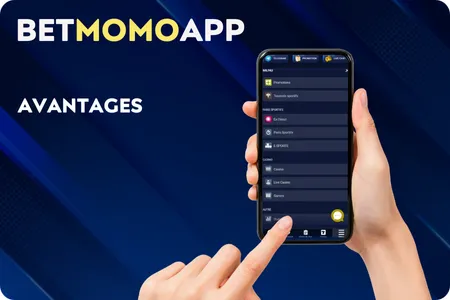 Avantages de Bet Momo APK